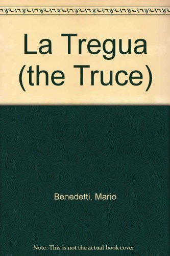 La Tregua (Spanish Edition) - Benedetti, Mario