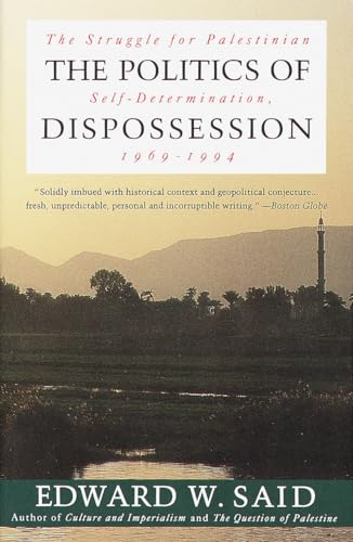 9780679761457: The Politics of Dispossession: The Struggle for Palestinian Self-Determination, 1969-1994