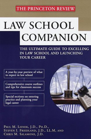 Law School Companion (Princeton Review) (9780679761501) by Lisnek, Paul M.; Friedland, Steven