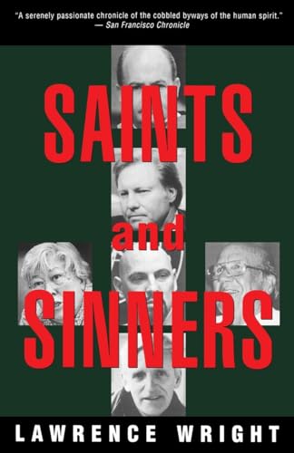9780679761631: Saints and Sinners: Walker Railey, Jimmy Swaggart, Madalyn Murray O'Hair, Anton LaVey, Will Campbell , Matthew Fox