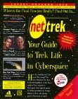 Net Trek: Your Guide to Trek Life in Cyberspace (Net Books) (9780679761860) by Wolff, Michael