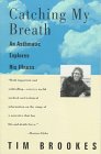 Beispielbild fr Catching My Breath: An Asthmatic Explores His Illness zum Verkauf von Books From California