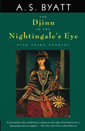 9780679762225: The Djinn in the Nightingale's Eye: Five Fairy Stories (Vintage International)