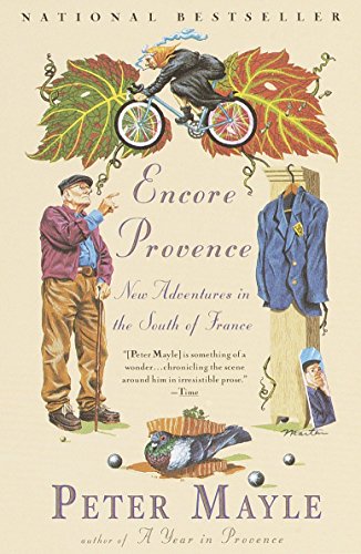 Stock image for Encore Provence: New Adventures in the South of France for sale by Gulf Coast Books
