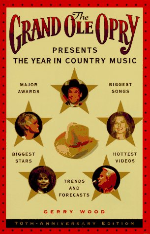 Stock image for The Grand Ole Opry Presents the Year in Country: Music for sale by GF Books, Inc.