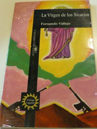 9780679763215: La Virgen De Los Sicarios: The Henchmen's Virgin/Spanish (Vintage Espanol)