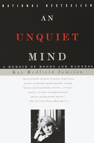 Stock image for An Unquiet Mind: A Memoir of Moods and Madness for sale by Jenson Books Inc