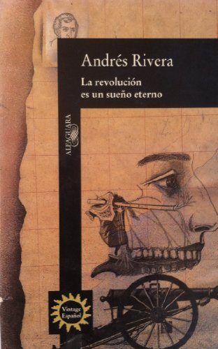 9780679763352: LA Revolucion Es UN Sueno Eterno/Spanish