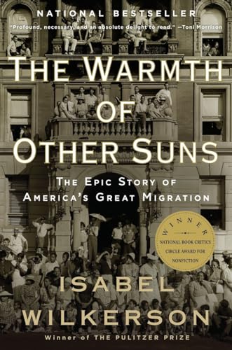 Imagen de archivo de The Warmth of Other Suns: The Epic Story of America's Great Migration a la venta por R Bookmark