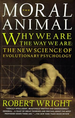 9780679763994: The Moral Animal: Evolutionary Psychology and Everyday Life (Vintage): Why We Are, the Way We Are: The New Science of Evolutionary Psychology