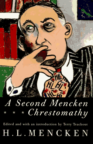 9780679764076: A Second Mencken Chrestomathy