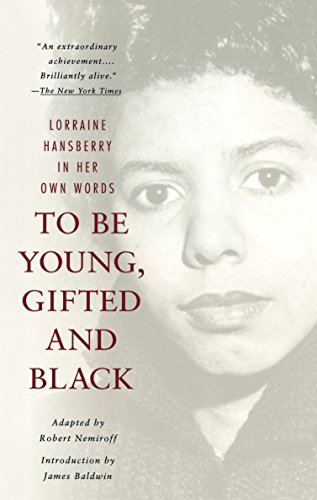 Stock image for To Be Young, Gifted and Black : A Memoir with an Introduction by James Baldwin for sale by Better World Books