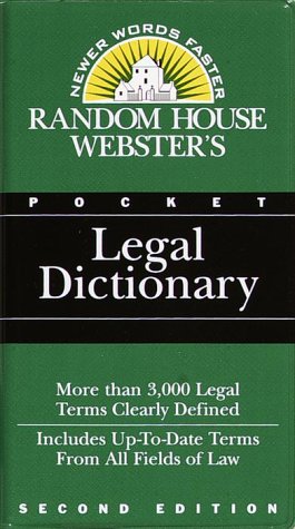 Random House Webster's Pocket Legal Dictionary (9780679764359) by Clapp, James E.