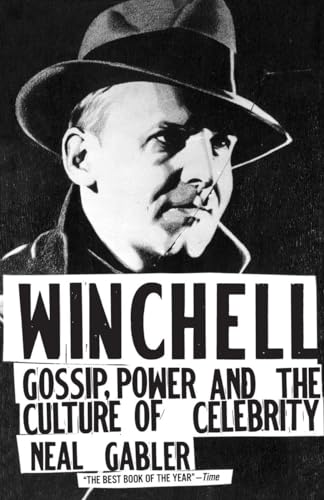 Beispielbild fr Winchell : Gossip, Power, and the Culture of Celebrity zum Verkauf von Better World Books