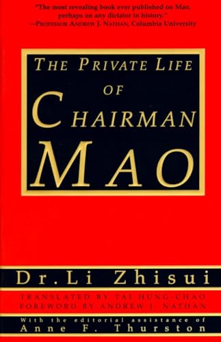 9780679764434: The Private Life of Chairman Mao: The Memoirs of Mao's Personal Physician