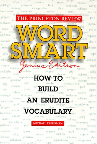 Stock image for Princeton Review: Word Smart Genius: How to Build an Erudite Vocabulary for sale by SecondSale