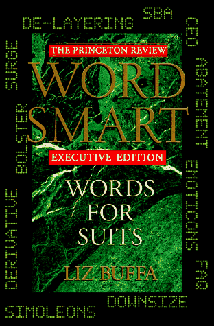 Beispielbild fr Word Smart Executive Ed: Words for Suits zum Verkauf von ThriftBooks-Atlanta