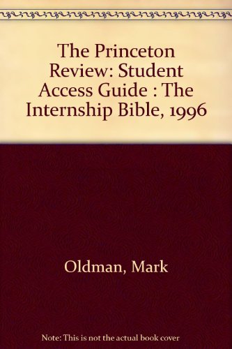 Beispielbild fr PR Student Access Guide:The Internships Bible 96 ed: The Ultimate Guide to Internship Programs in America and Abroad zum Verkauf von The Maryland Book Bank