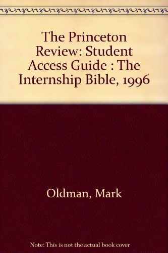 Stock image for PR Student Access Guide:The Internships Bible 96 ed: The Ultimate Guide to Internship Programs in America and Abroad for sale by The Maryland Book Bank