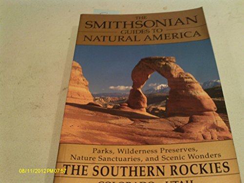 9780679764724: Smithsonian Guides to Natural America: Southern Rockies: Colorado and Utah [Idioma Ingls]
