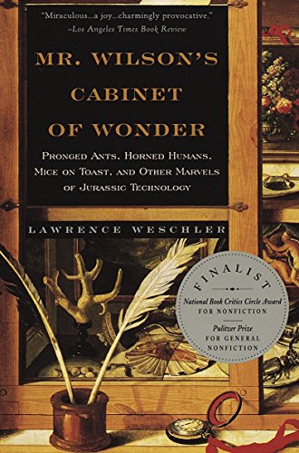 9780679764892: Mr. Wilson's Cabinet Of Wonder: Pronged Ants, Horned Humans, Mice on Toast, and Other Marvels of Jurassic Techno logy