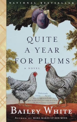 Beispielbild fr Quite a Year for Plums: A Novel zum Verkauf von BooksRun