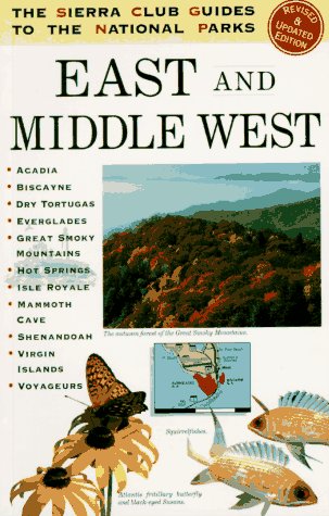 9780679764946: The Sierra Club Guides to the National Parks of the East and Middle West