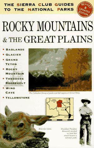 Stock image for The Sierra Club Guide to the National Parks of the Rocky Mountains and the Great Plains for sale by ThriftBooks-Dallas