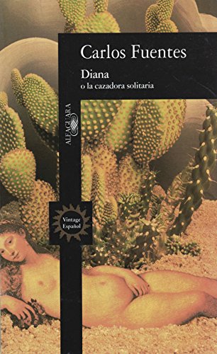 Beispielbild fr Diana o la cazadora solitaria (Vintage Espanol) (Spanish Edition) zum Verkauf von Wonder Book