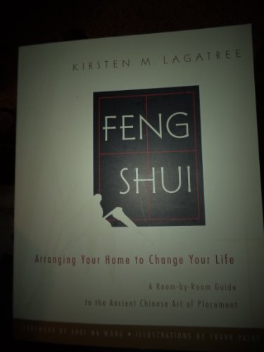 Imagen de archivo de Feng Shui: Arranging Your Home to Change Your Life a la venta por R Bookmark