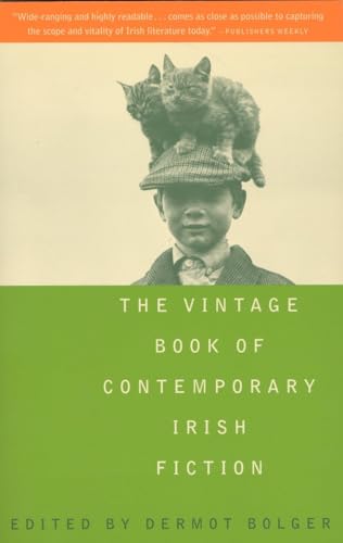 Beispielbild fr The Vintage Book of Contemporary Irish Fiction zum Verkauf von ZBK Books