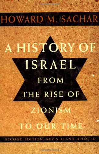 Beispielbild fr A History of Israel : From the Rise of Zionism to Our Time (Second Edition, Revised and Updated) zum Verkauf von Better World Books