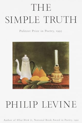 Beispielbild fr The Simple Truth: Poems (Pulitzer Prize Winner) zum Verkauf von Goodwill