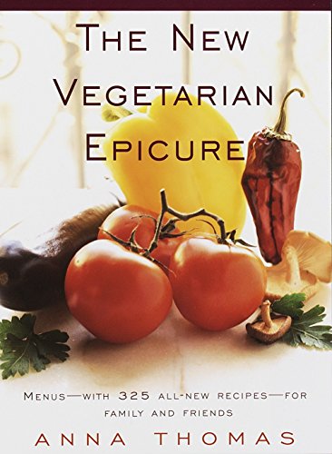 Stock image for The New Vegetarian Epicure: Menus--with 325 all-new recipes--for family and friends for sale by SecondSale