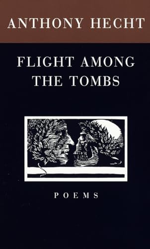 Beispielbild fr Flight among the Tombs : Poems zum Verkauf von Better World Books