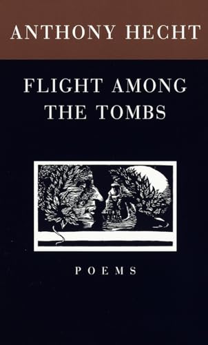 Stock image for Flight Among the Tombs: Poems for sale by SecondSale