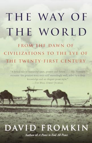 Beispielbild fr The Way of the World: From the Dawn of Civilizations to the Eve of the Twenty-first Century zum Verkauf von SecondSale