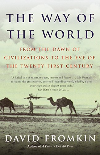 Stock image for The Way of the World: From the Dawn of Civilizations to the Eve of the Twenty-first Century for sale by SecondSale
