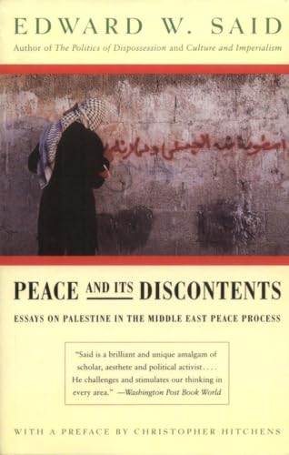 Imagen de archivo de Peace and Its Discontents : Essays on Palestine in the Middle East Peace Process a la venta por Better World Books