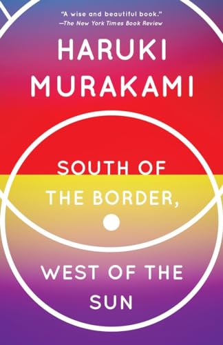 9780679767398: South of the Border, West of the Sun: A Novel (Vintage International)