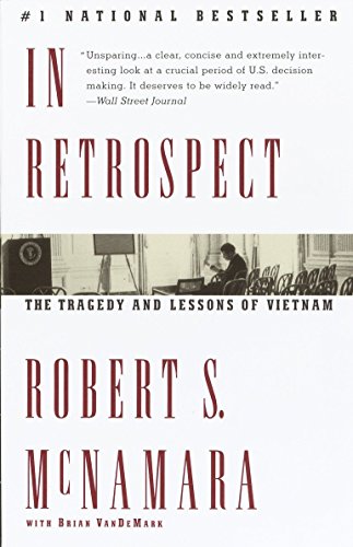 Stock image for In Retrospect: The Tragedy and Lessons of Vietnam for sale by SecondSale