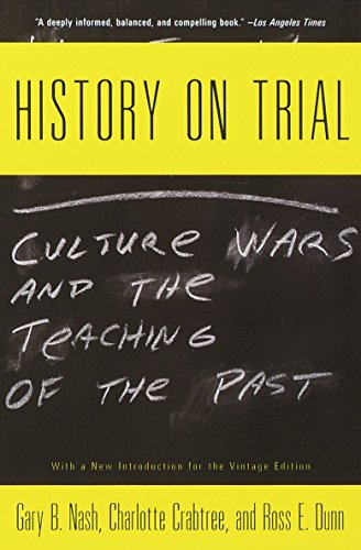 Imagen de archivo de History on Trial: Culture Wars and the Teaching of the Past a la venta por BooksRun
