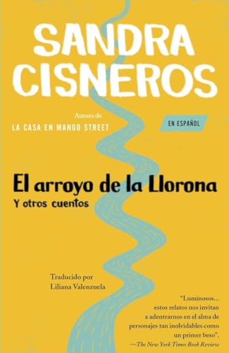 Beispielbild fr El Arroyo de la Llorona y Otros Cuentos /Woman Hollering Creek zum Verkauf von Better World Books