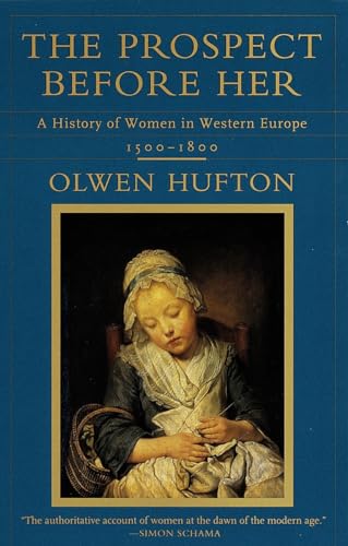 9780679768180: The Prospect Before Her: A History of Women in Western Europe, 1500 - 1800