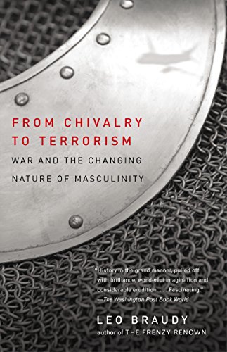 Stock image for From Chivalry to Terrorism: War and the Changing Nature of Masculinity for sale by HPB-Diamond