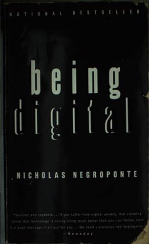 Imagen de archivo de Being Digital a la venta por ThriftBooks-Atlanta