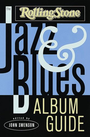 Beispielbild fr The Rolling Stone Jazz and Blues Album Guide zum Verkauf von HPB-Ruby