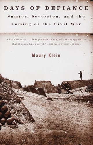 9780679768821: Days of Defiance: Sumter, Secession, and the Coming of the Civil War