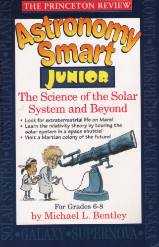 Stock image for Princeton Review: Astronomy Smart Junior for sale by ThriftBooks-Atlanta