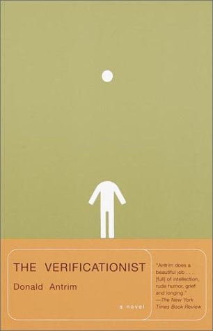 Beispielbild fr The Verificationist : A Novel zum Verkauf von Better World Books